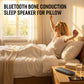 Bluetooth Bone Conduction Sleep Speaker for Pillow